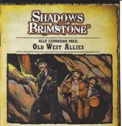 Shadows Of Brimstone: Allies Of The Old West Ally Expansion