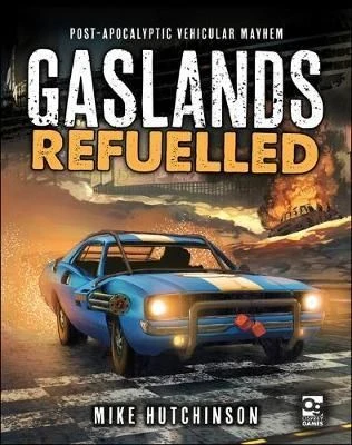Gaslands: Refuelled (Book) 1 Gaslands: Refuelled (Book)