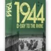 D-Day To The Rhine, 1944